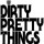 The Dirty Pretty Things