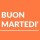 Martedì