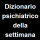 Dizionario psichiatrico della settimana